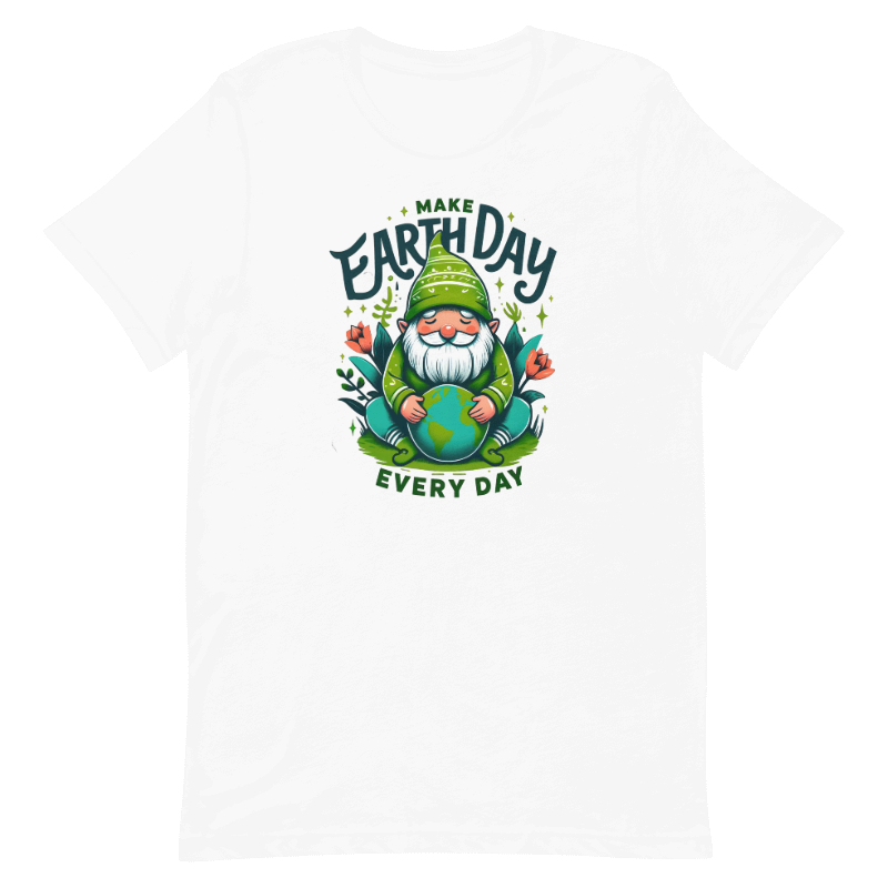 Earth Day 2025 Make Earth Day every day T-Shirt