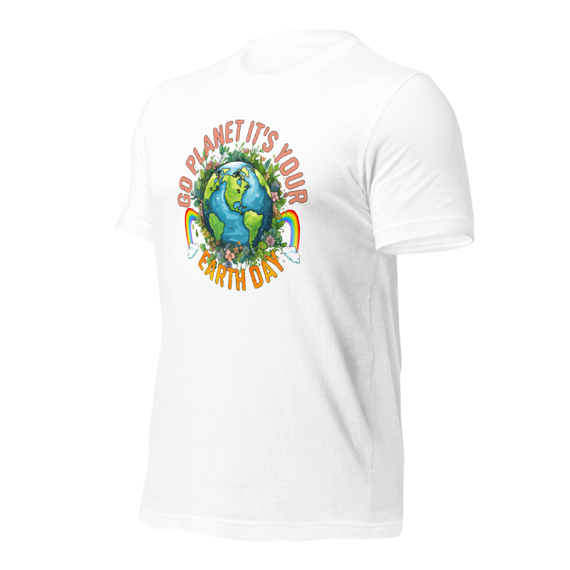 Earth Day Shirt Go Planet It's Your Earth Day Funny T-Shirt