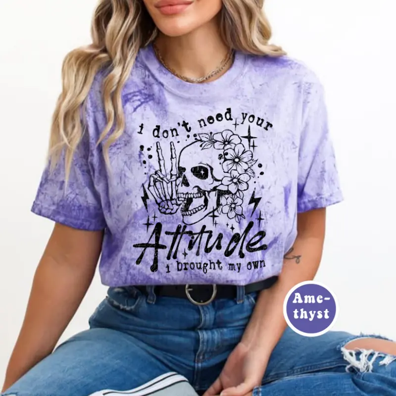 I don't need your attitude T-Shirt